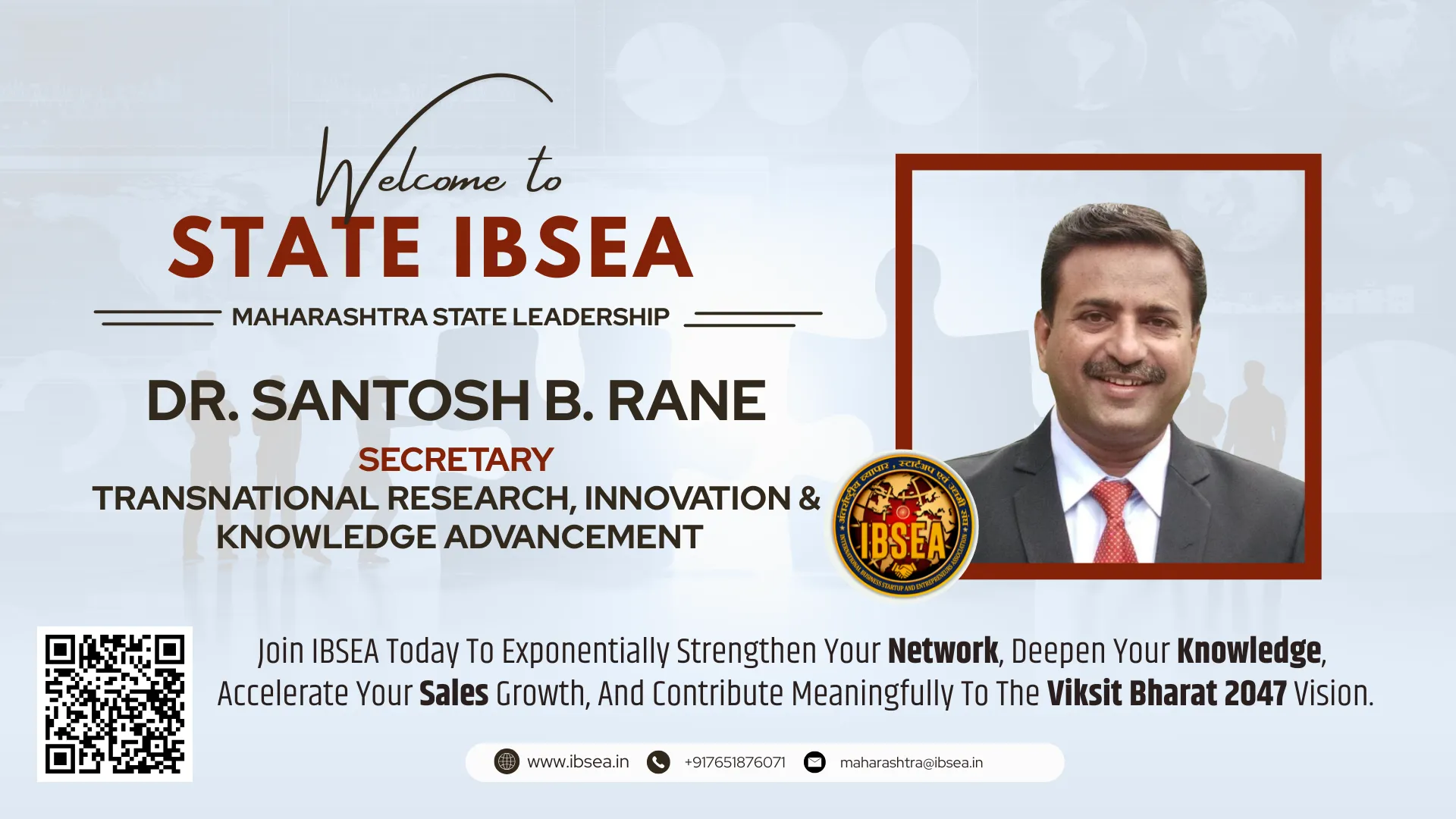 Dr. Santosh B. Rane has been appointed as Secretary - Maharashtra state for IBSEA.